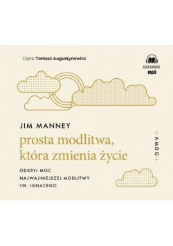 Prosta modlitwa która zmienia życie