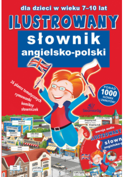 Michałowska Tamara - ILUSTROWANY SŁOWNIK JĘZYKA ANGIELSKIEGO (Z PŁYTĄ AUDIO)