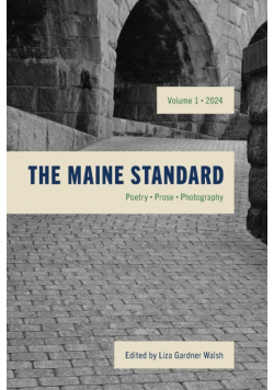 The Maine Standard Vol. 1