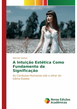 A Intuição Estética Como Fundamento da Significação