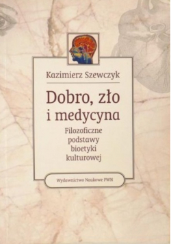Dobro zło i medycyna
