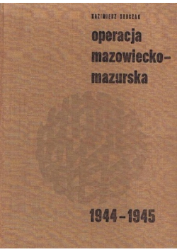Operacja mazowiecko mazurska 1944 do 1945