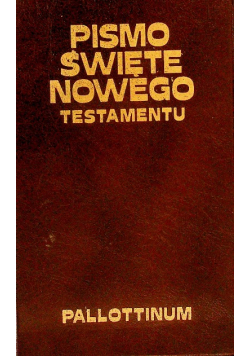 Pismo Święte Nowego Testamentu