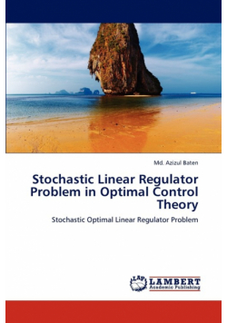Stochastic Linear Regulator Problem in Optimal Control Theory