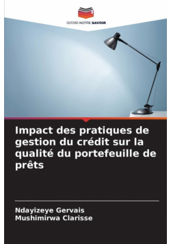 Impact des pratiques de gestion du crédit sur la qualité du portefeuille de prêts