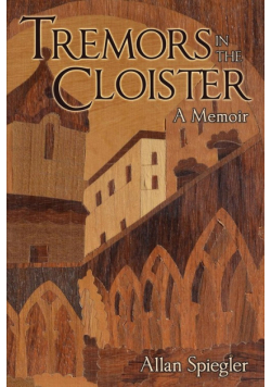 Tremors in the Cloister