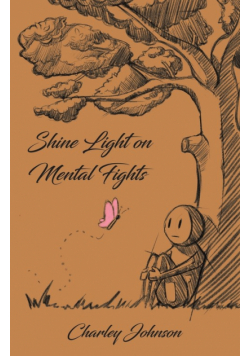 Shine Light on Mental Fights
