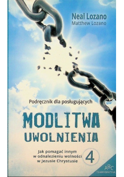 Modlitwa uwolnienia Część 4