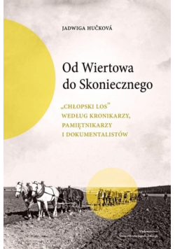 Od Wiertowa do Skoniecznego