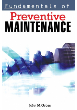 Fundamentals of Preventive Maintenance