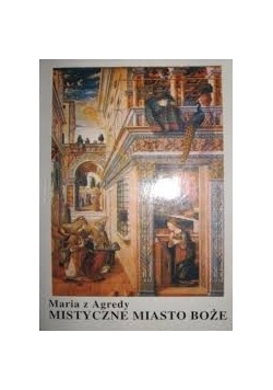 Mistyczne miasto Boże