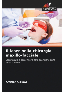 Il laser nella chirurgia maxillo-facciale