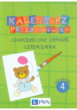 Kalendarz przedszkolaka Czarodziejskie obrazki czterolatka
