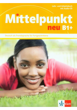 Mittelpunkt neu B1+ Lehr- und Arbeitsbuch + CD