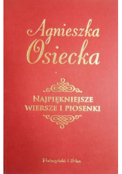 Osiecka Agnieszka - Najpiękniejsze wiersze i piosenki