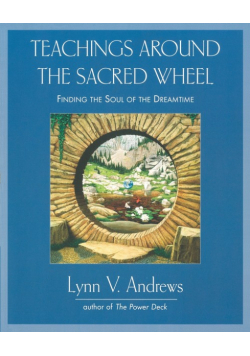Teachings Around the Sacred Wheel