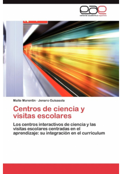 Centros de Ciencia y Visitas Escolares