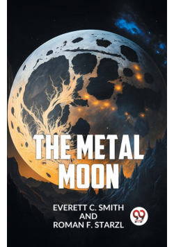 The Metal Moon