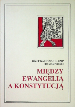 Między Ewangelią a konstytucją