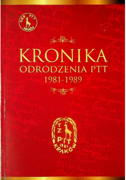 Kronika odrodzenia PTT 1981  - 1989