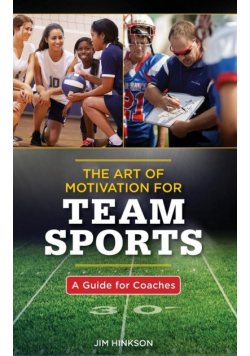 The Art of Motivation for Team Sports