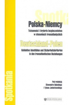 Polska Niemcy Tożsamość i kryteria bezpieczeństwa