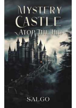 Mystery Castle atop the Hill