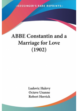 ABBE Constantin and a Marriage for Love (1902)