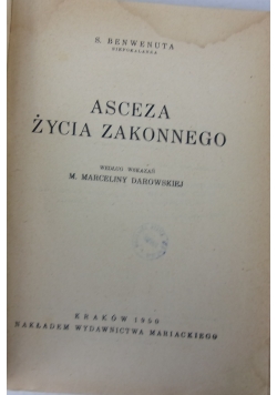 Ascezy życia zakonnego, 1950 r.