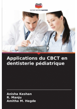 Applications du CBCT en dentisterie pédiatrique