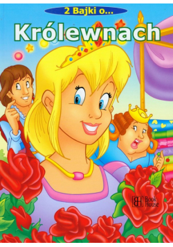 Dwie bajki o królewnach