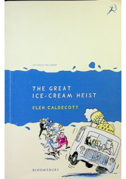 The Great Ice Cream Heist