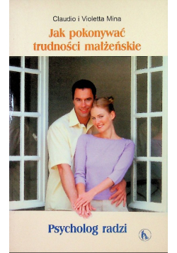 Jak Pokonywać Trudności Małżeńskie
