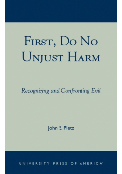 First, Do No Unjust Harm
