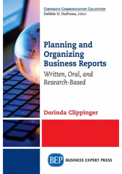 Planning and Organizing Business Reports