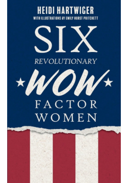 Six Revolutionary WOW Factor Women