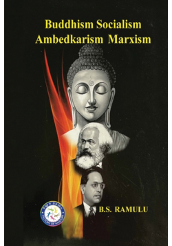 Buddhism Socialism Marxism Ambedkarism Pratitya Samutpada