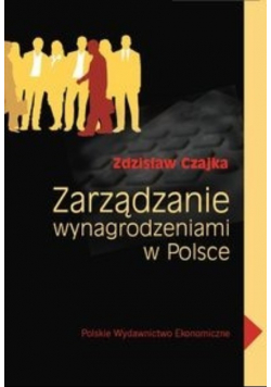 Zarządzanie wynagrodzeniami w Polsce