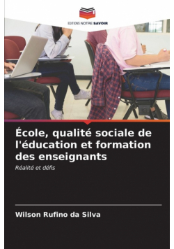 École, qualité sociale de l'éducation et formation des enseignants