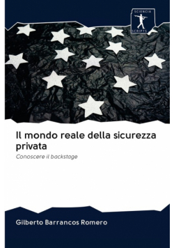 Il mondo reale della sicurezza privata