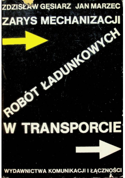 Zarys mechanizacji robót ładunkowych w transporcie