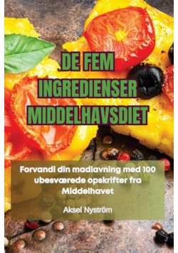 De Fem Ingredienser Middelhavsdiet