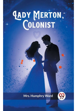 Lady Merton, Colonist