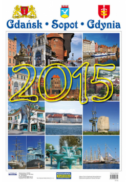 Kalendarz 2015 Gdańsk, Sopot, Gdynia