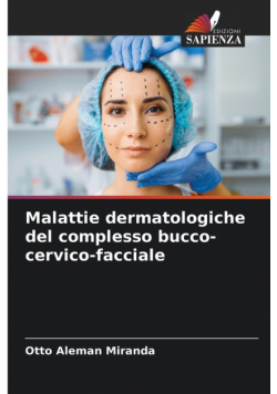 Malattie dermatologiche del complesso bucco-cervico-facciale