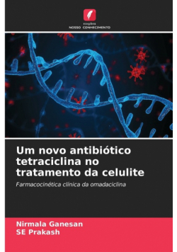Um novo antibiótico tetraciclina no tratamento da celulite