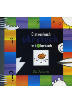 O stworkach ukrytych w kolorkach