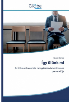 Így ülünk mi