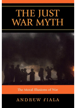 The Just War Myth