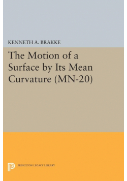 The Motion of a Surface by Its Mean Curvature. (MN-20)